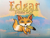 Edgar et la plume d'or - Geneviève Martin - genymars.artsvisuels
